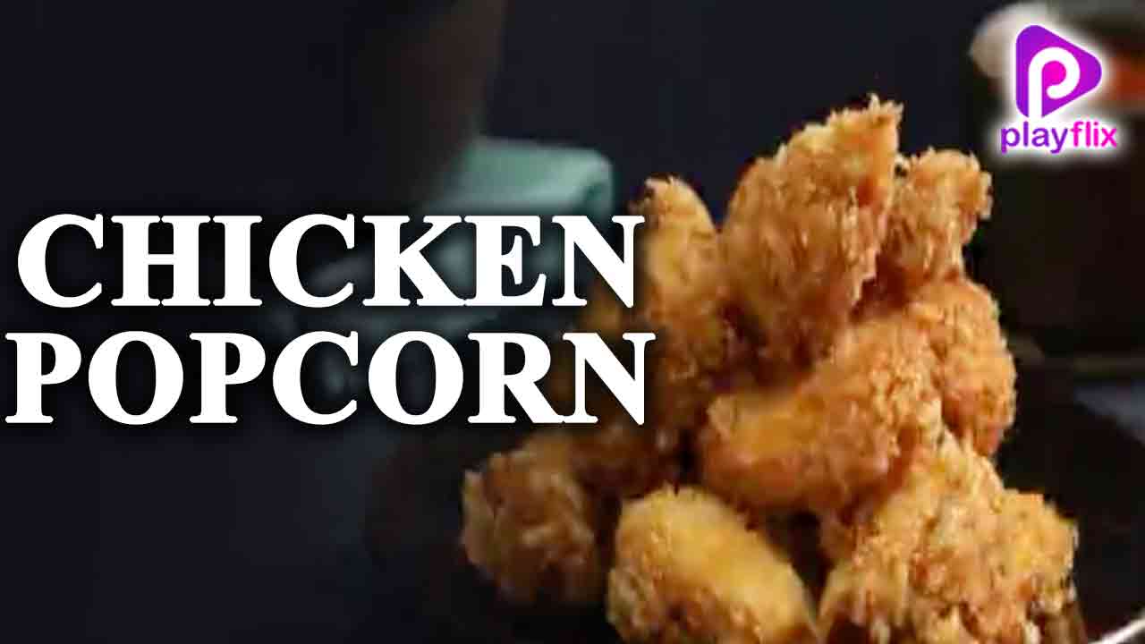 Chicken Popcorn
