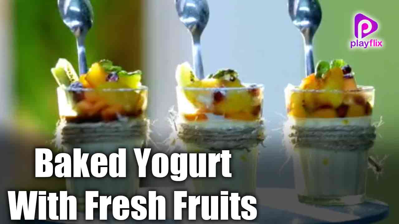 Baked Yogurt With Fresh Fruits