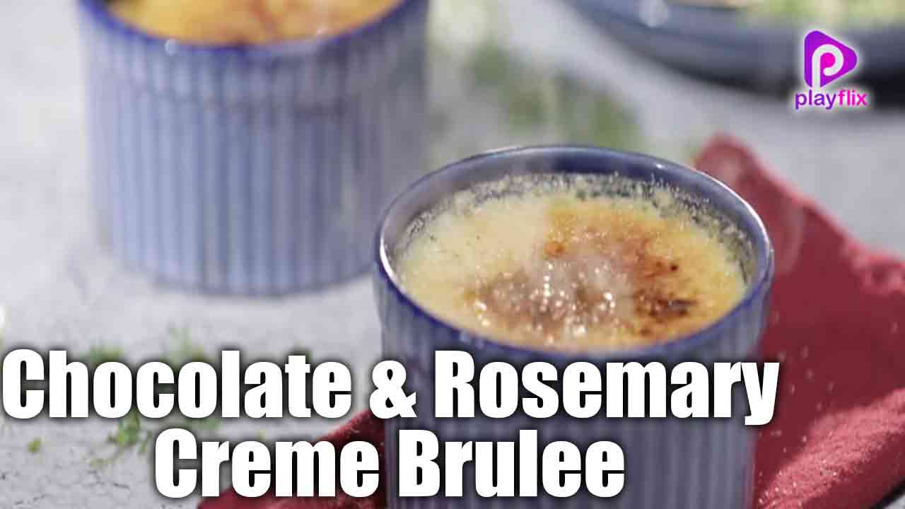Chocolate & Rosemary Creme Brulee