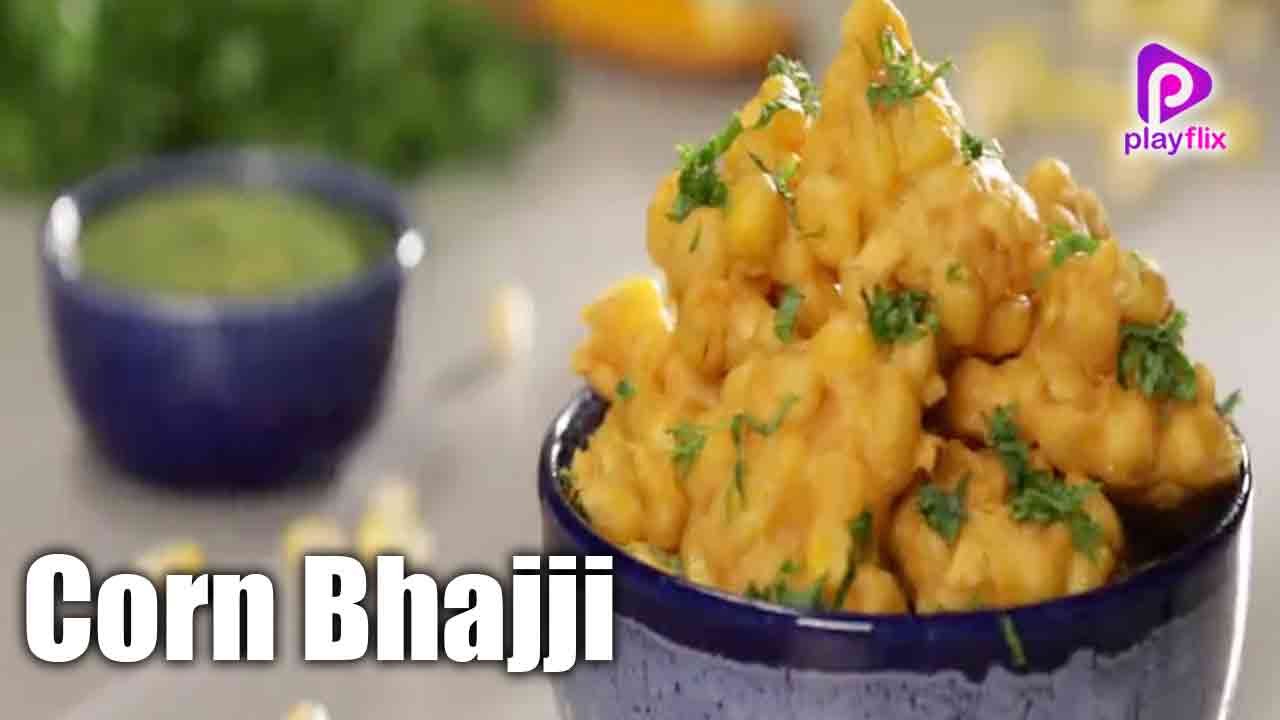 Corn Bhajji 