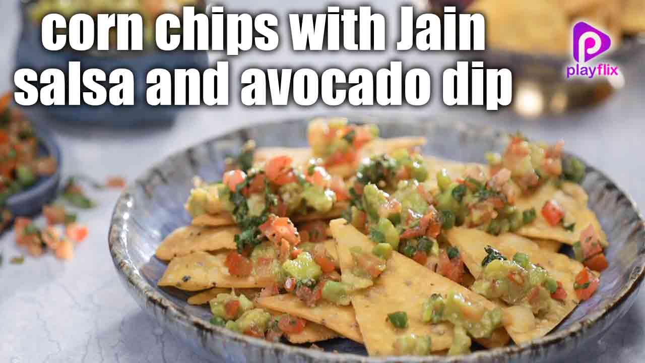 Corn Chips with Jain Salsa  & Avocado dip