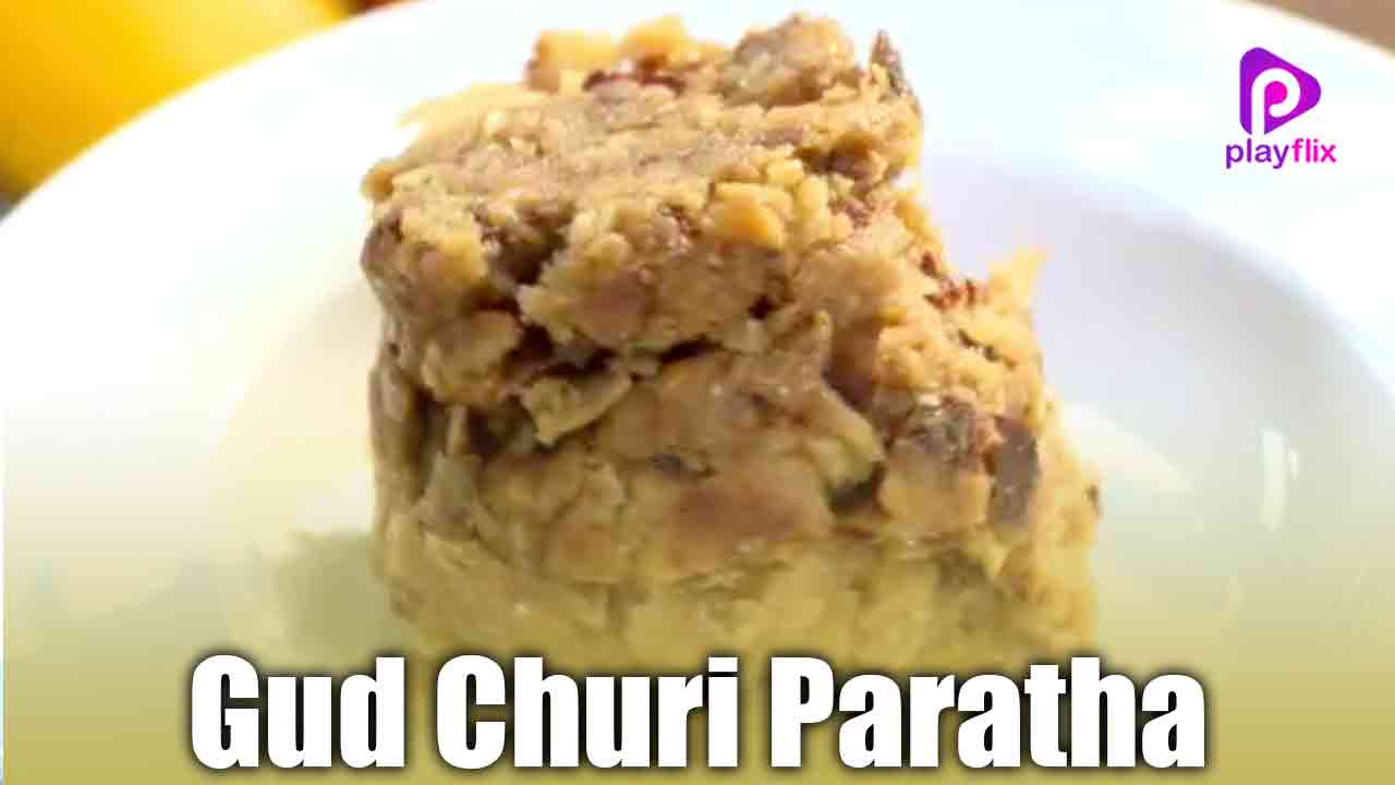 Gud Churi Paratha