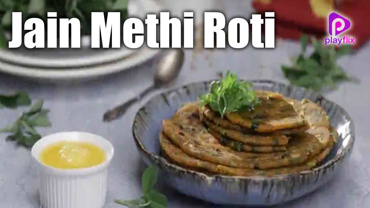 Jain Methi Roti