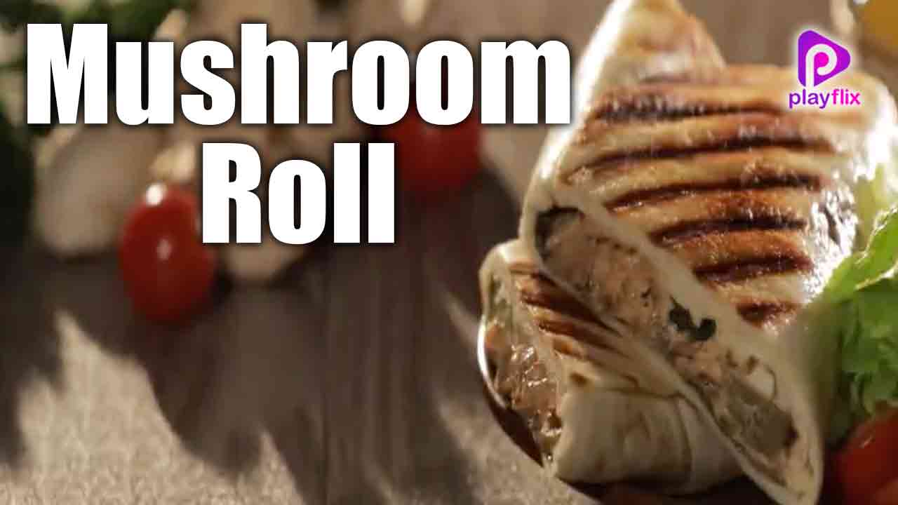 Mushroom Roll