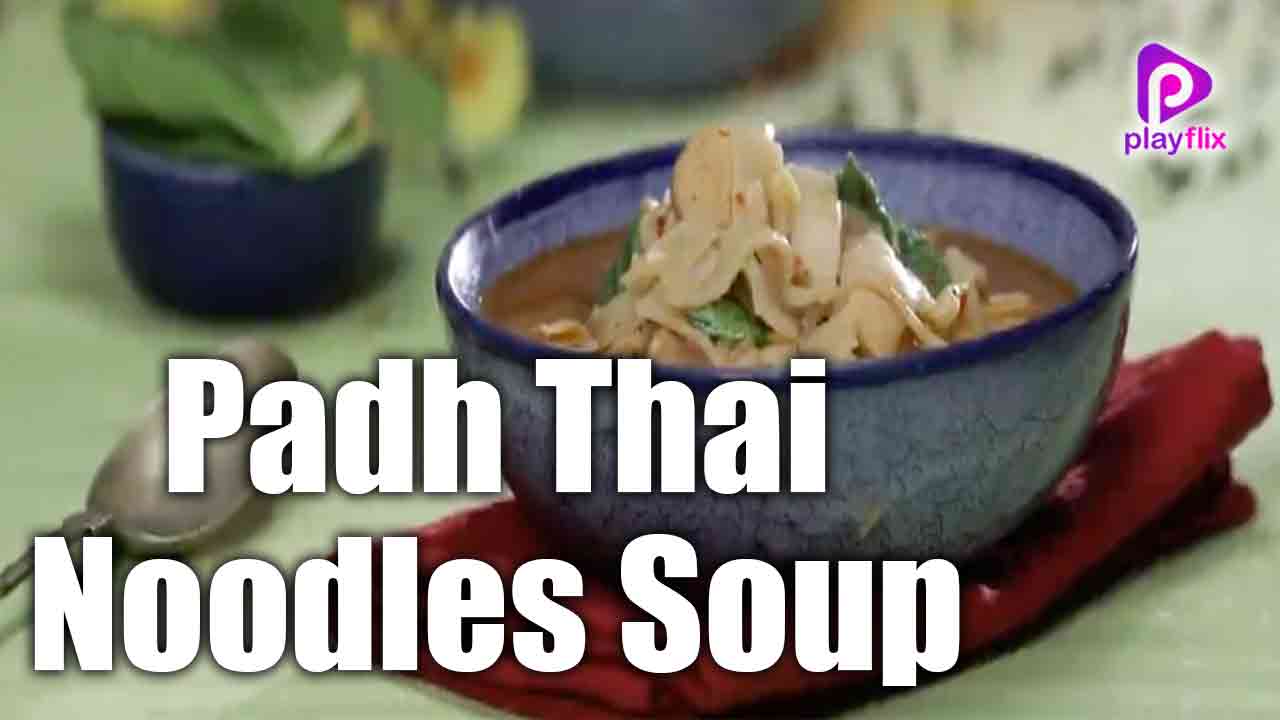 Padh Thai Noodles Soup