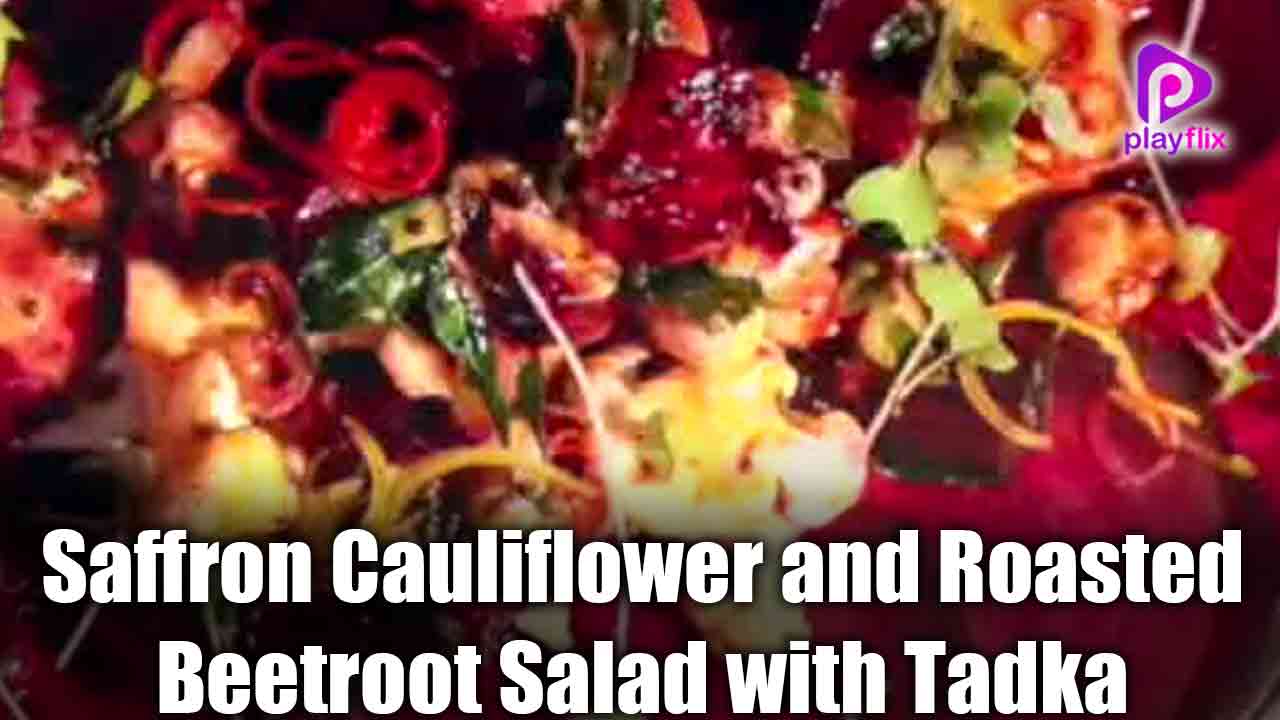 Saffron Cauliflower and Roasted Beetroot Salad with Tadka