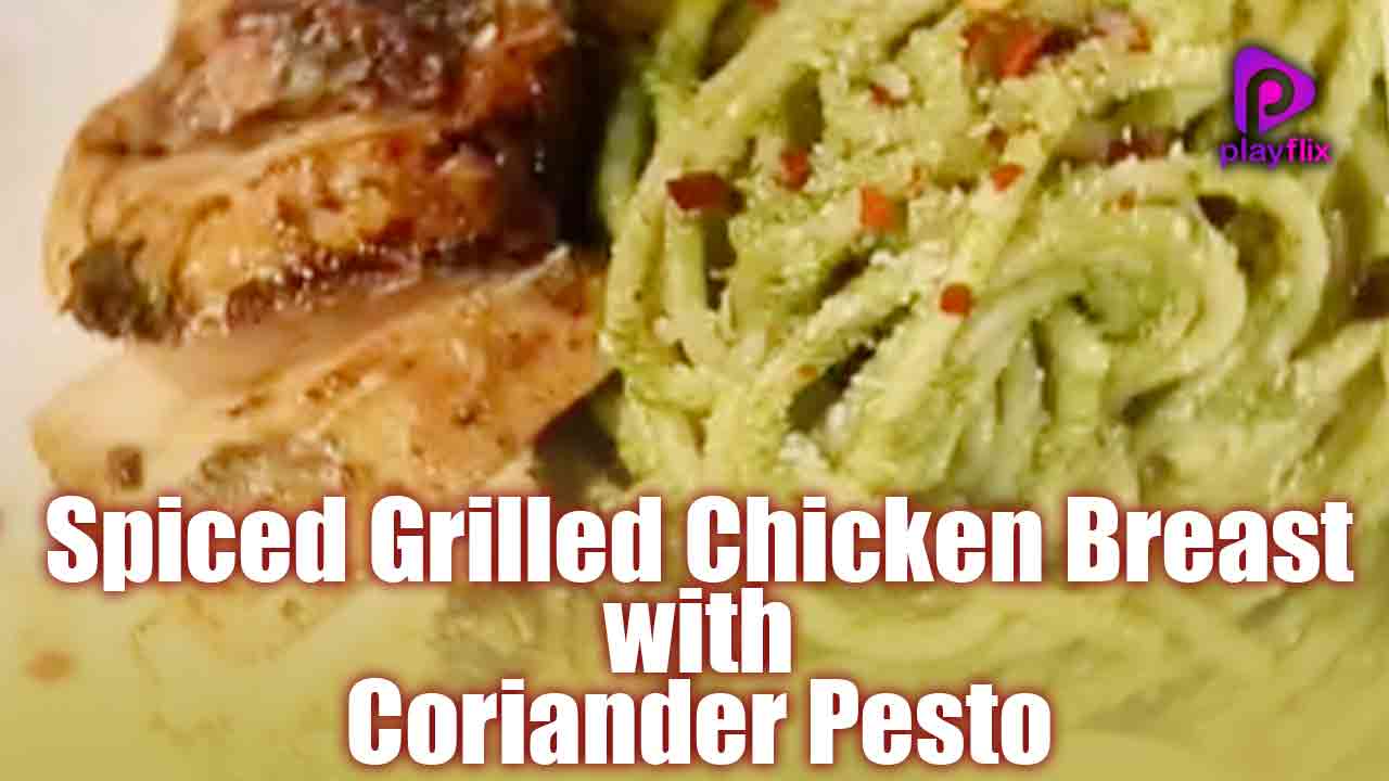 Spiced Grilled Chicken Breast with Coriander Pesto