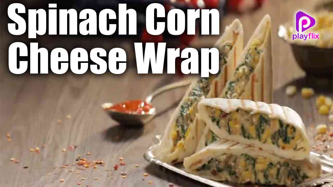 Spinach Corn Cheese Wrap