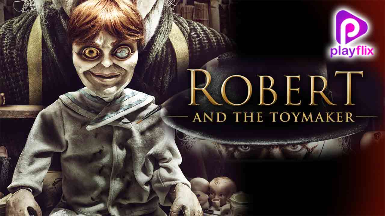 Robert and the Toymaker