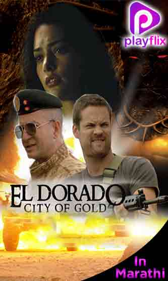 The Search For El Dorado Part-1