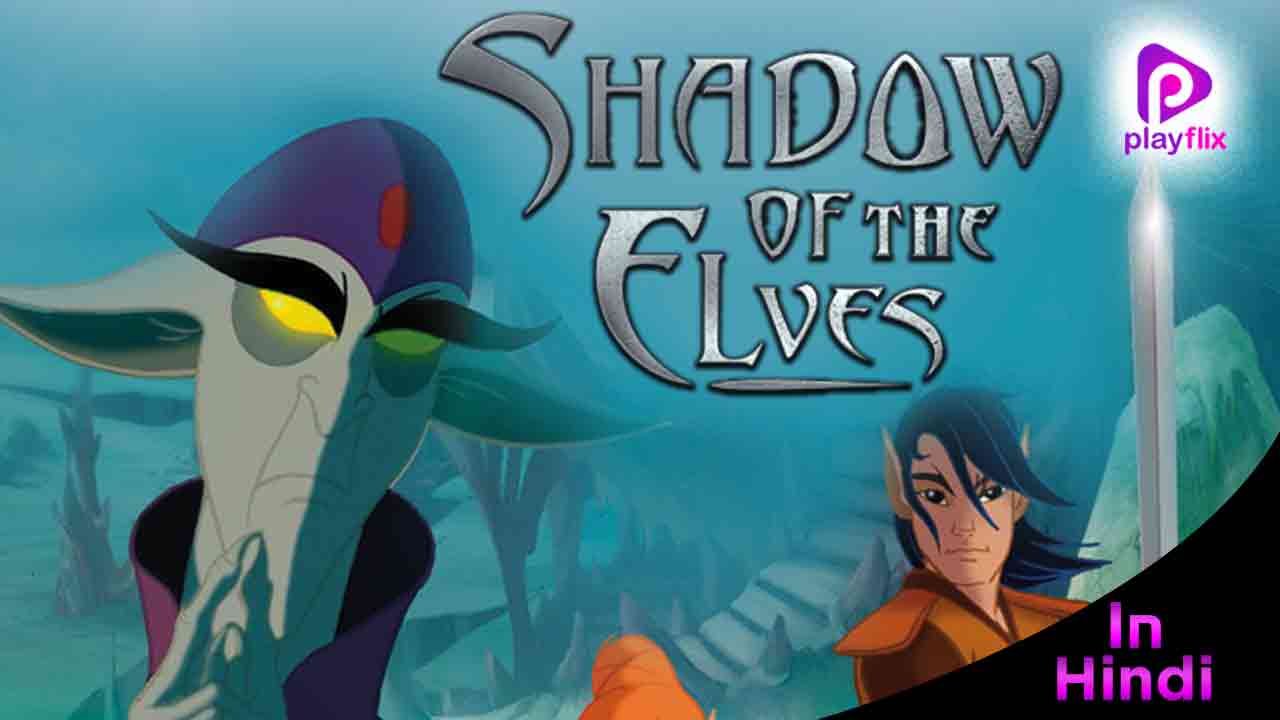 SHADOW OF THE ELVES