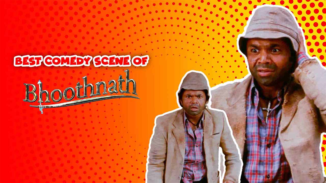 Best Comedy Scene Of Bhoothnath