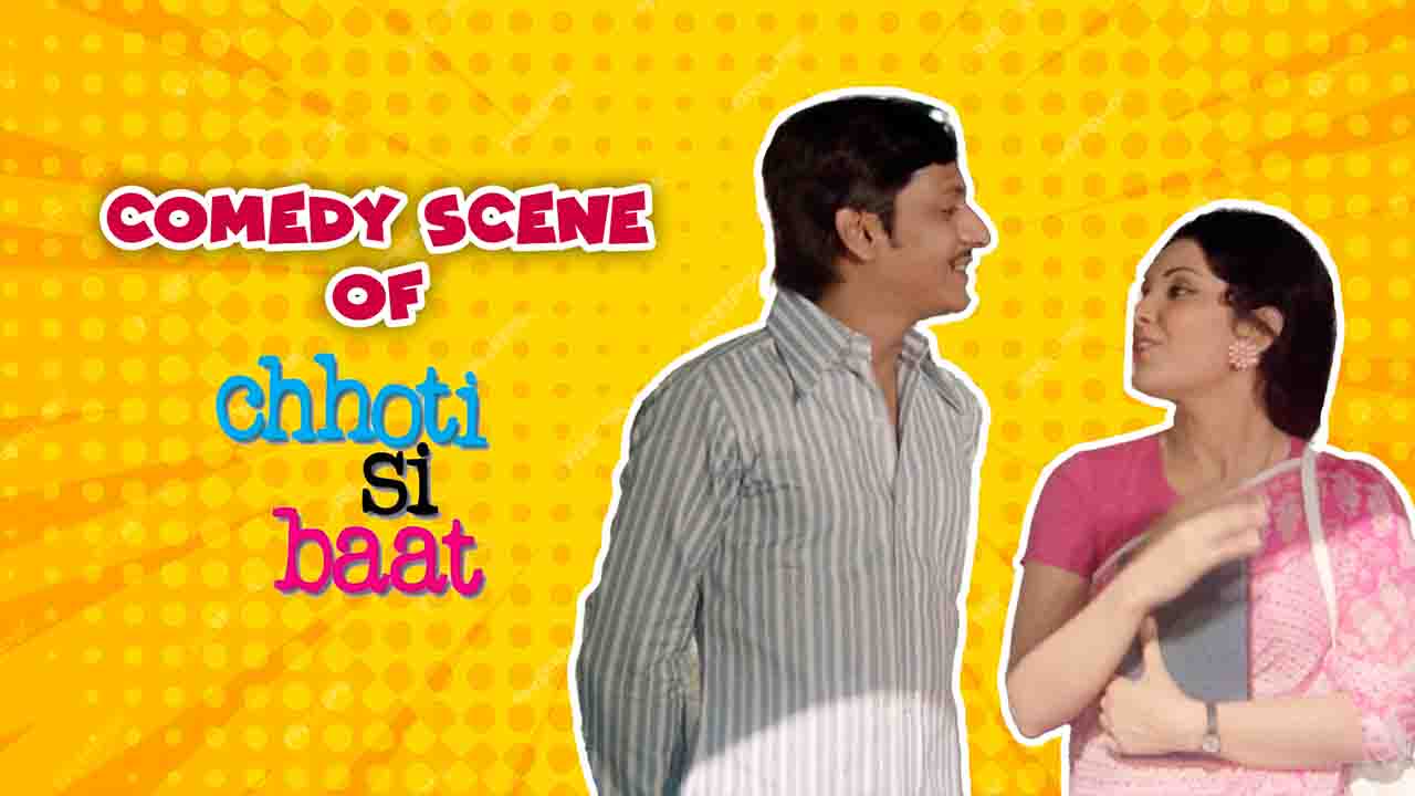 Best Comedy Scenes Of Chhoti Si Baat