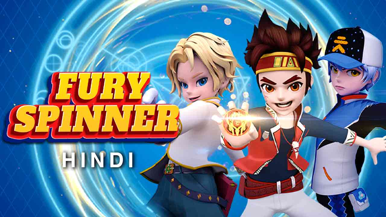 Fury Spinner in Hindi