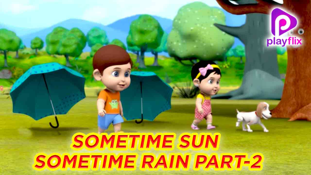 Sometimes Sun Sometimes rain