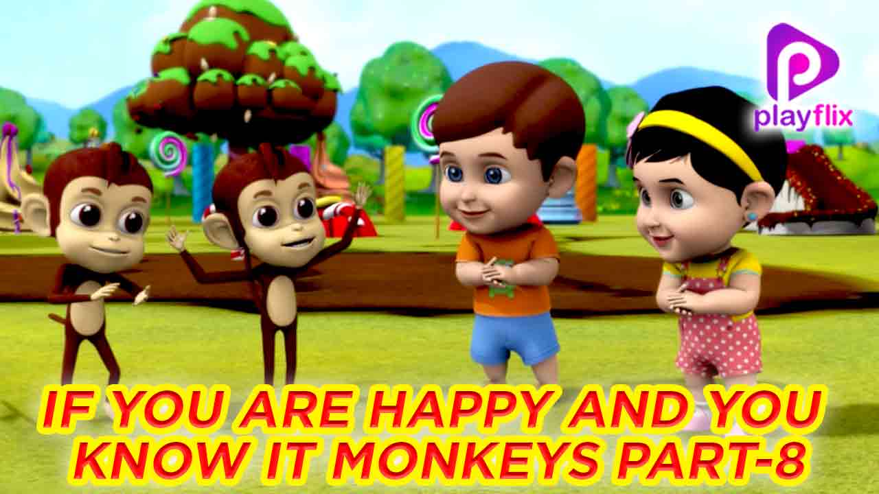 If you are happy and you know it Monkeys