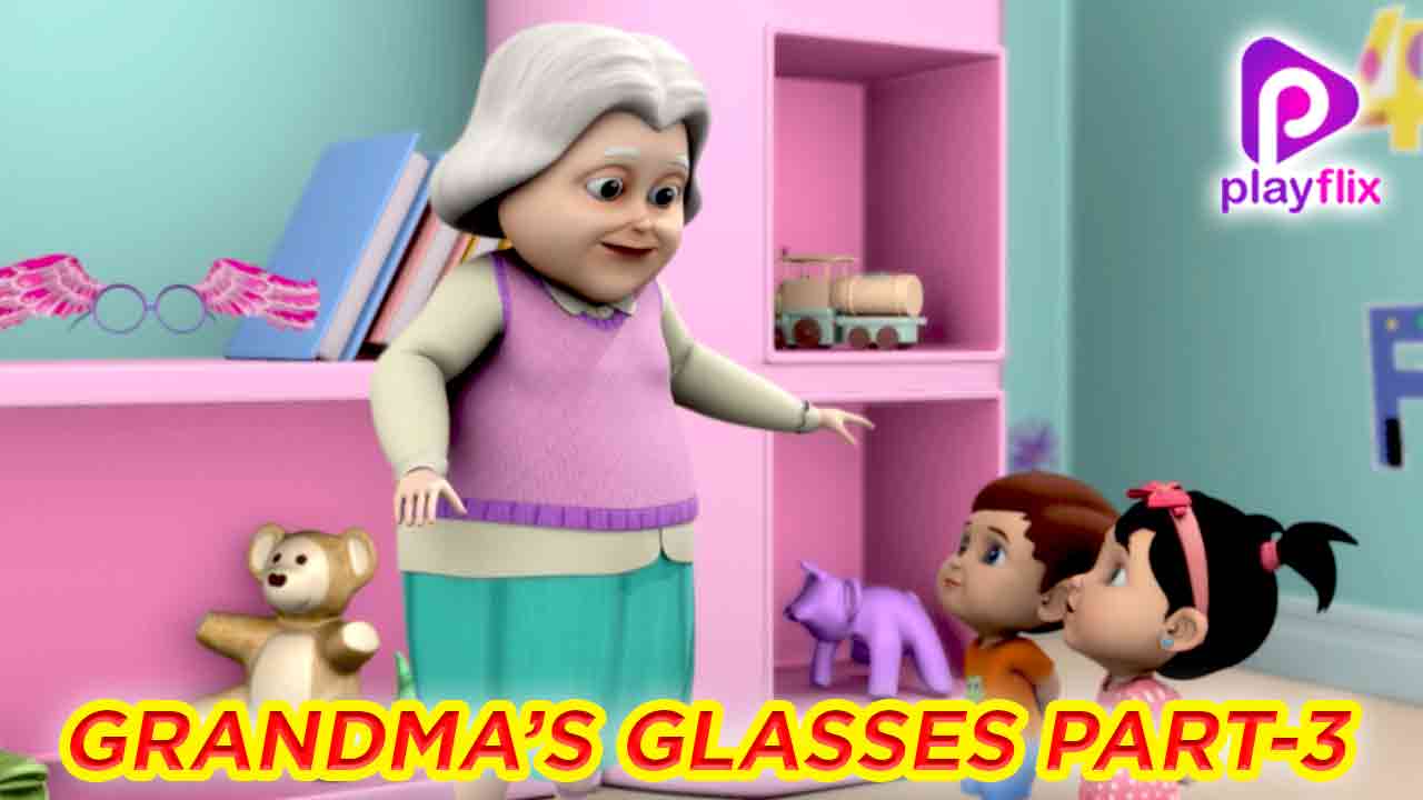 Grandma's Glasses Part 3