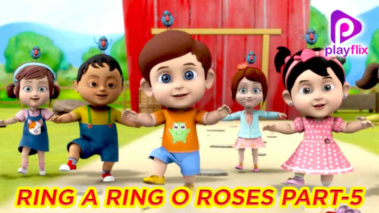 Ringa Ringa Roses Part 5