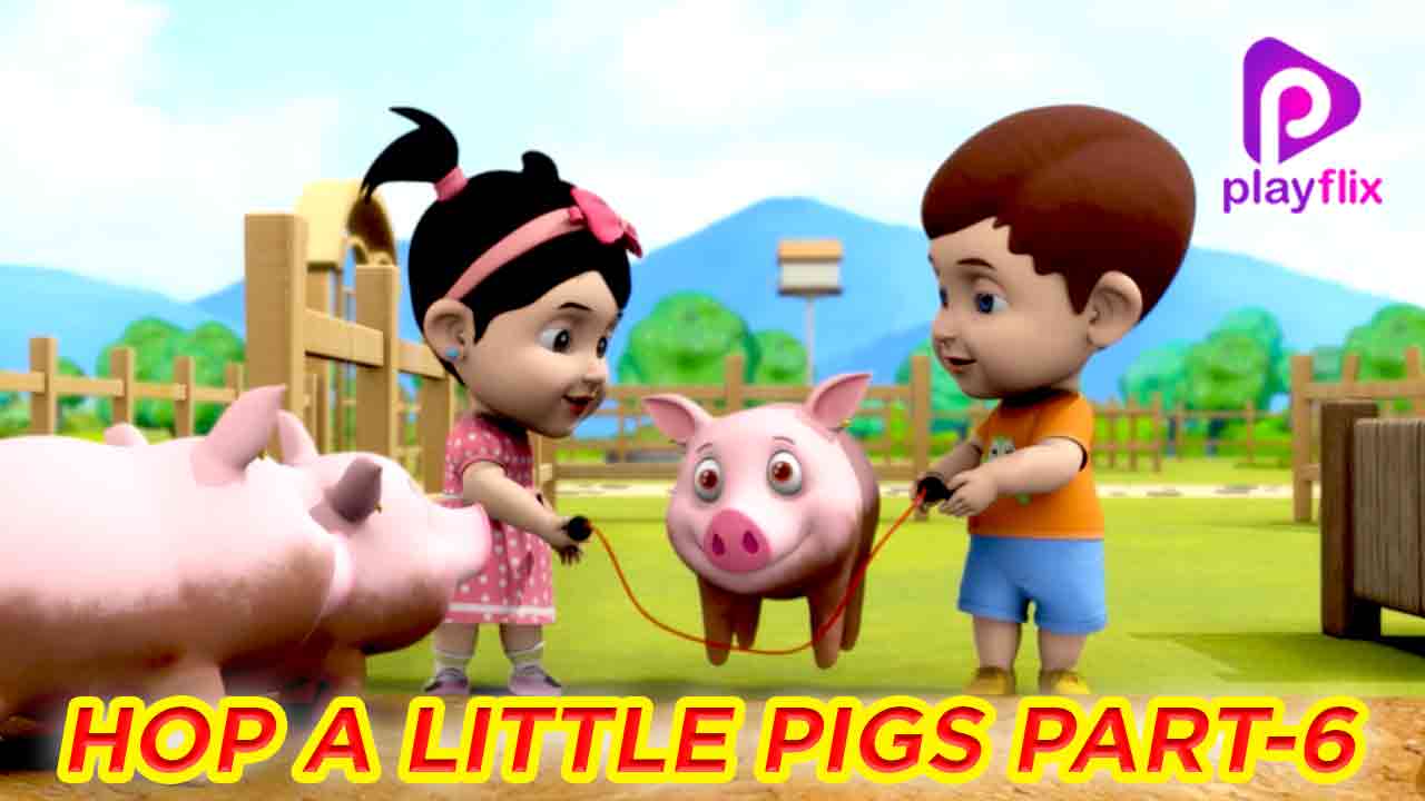 Hop  a Little Pigs Part 6