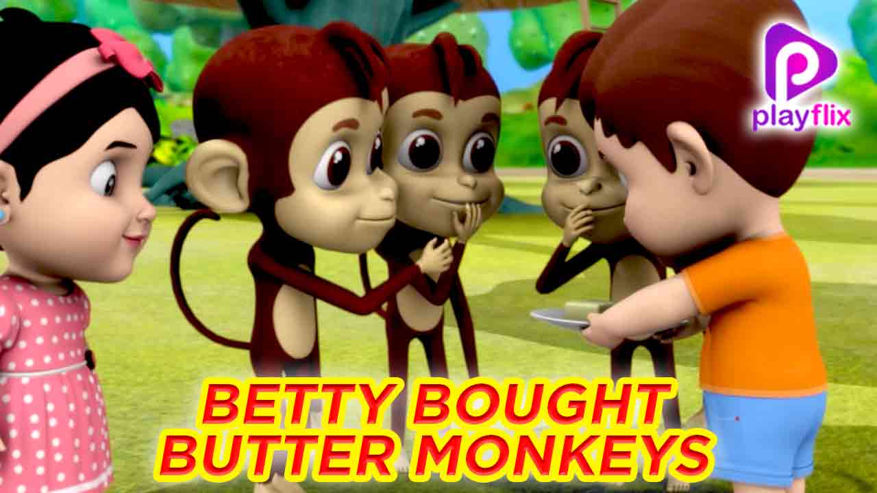 Betty Bought Butter Monkeys