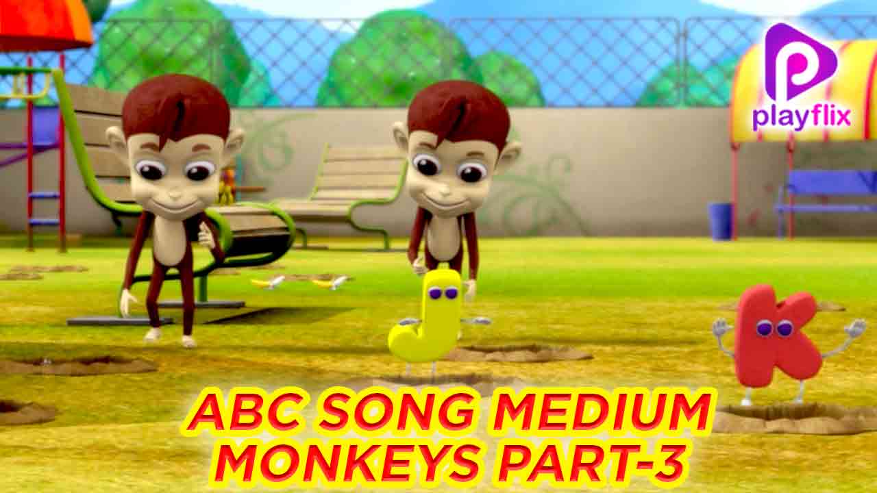 Abc Song Medium  Monkey Part 3
