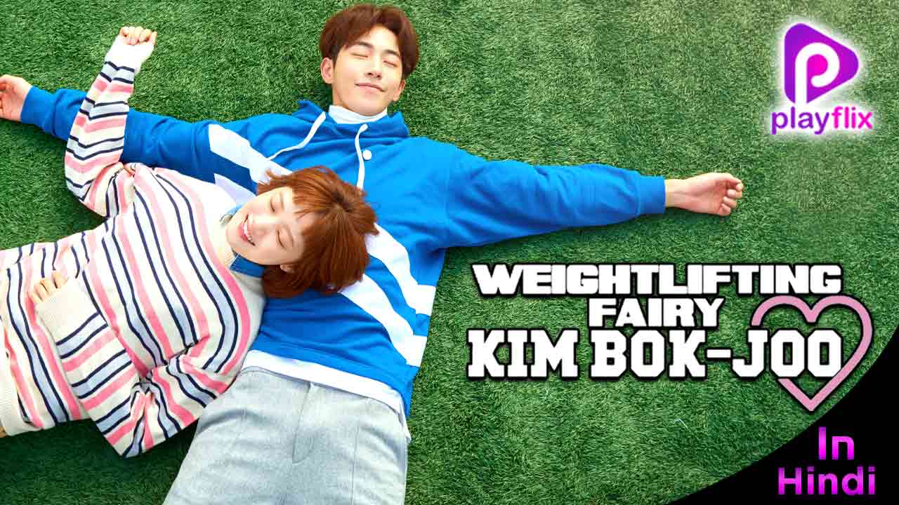 Weightlifting Fairy Kim Bok Joo in Hindi
