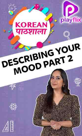 Describing Your Mood Part 2