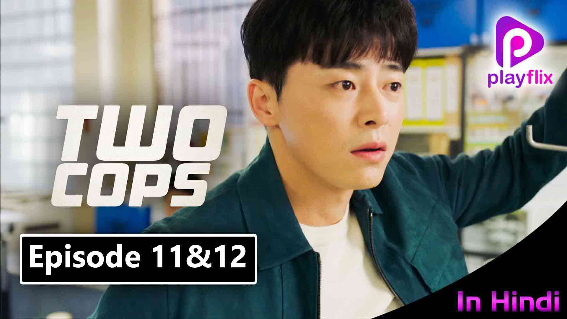 Two Cops Episode 6