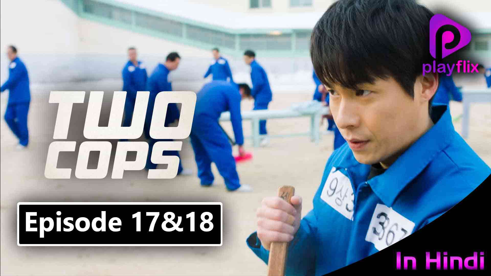 Two Cops Episode 9