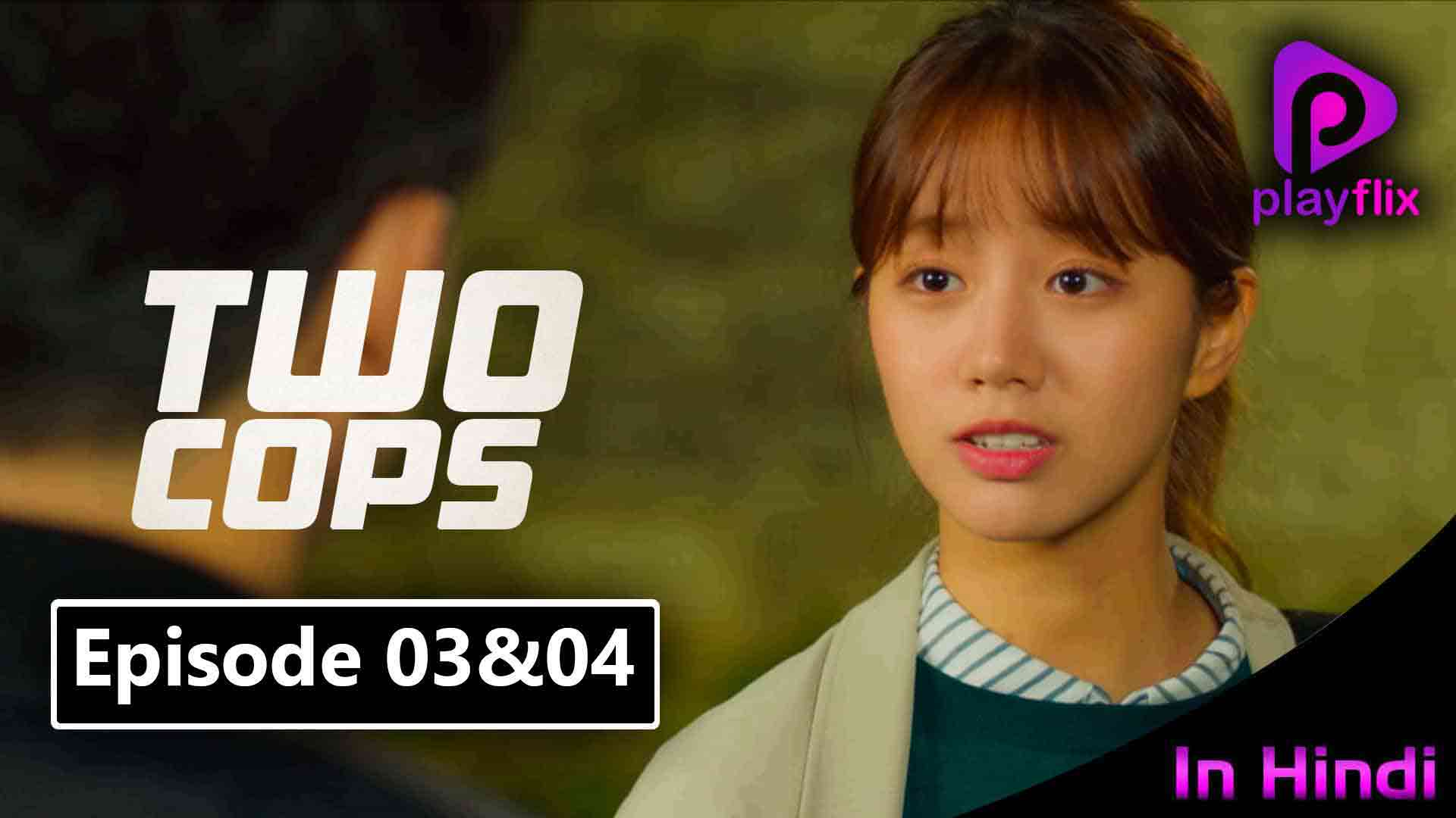 Two Cops Episode 2