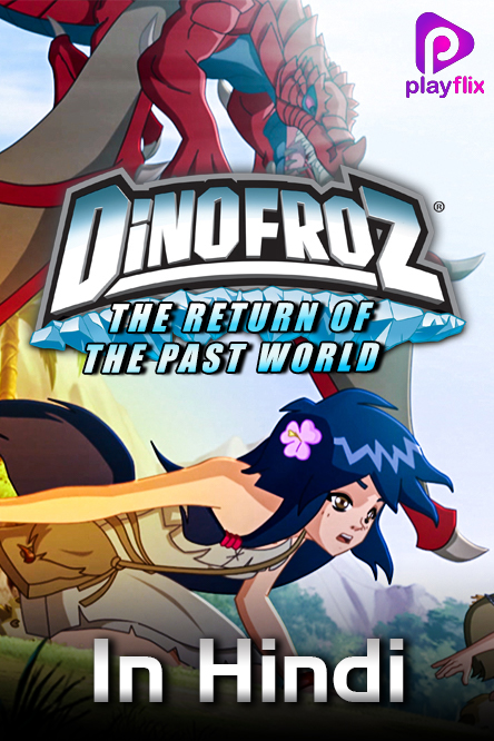 Dinofroz Return To The Past World