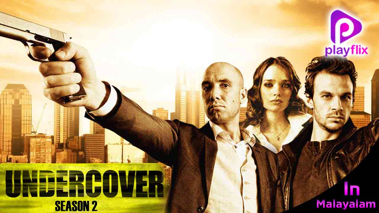 Undercover Season 2 in Malayalam