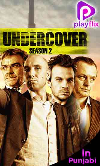 Undercover Season 2 in Punjabi
