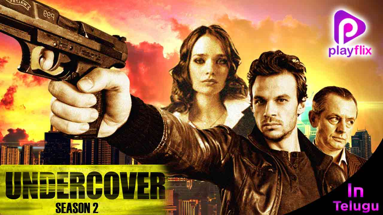 Undercover Season 2 in Telegu
